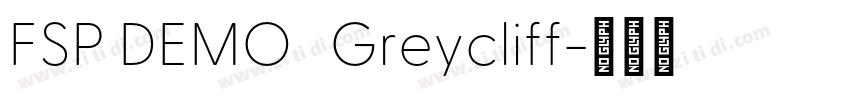 FSP DEMO   Greycliff字体转换